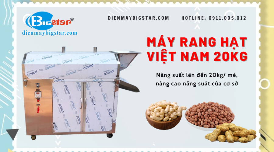 Máy rang hạt Việt Nam 20kg